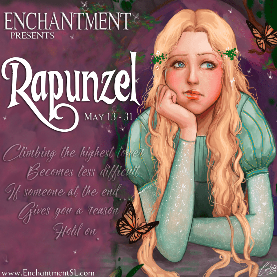 Enchantment ~ May 13 2017 ~ Rapunzel